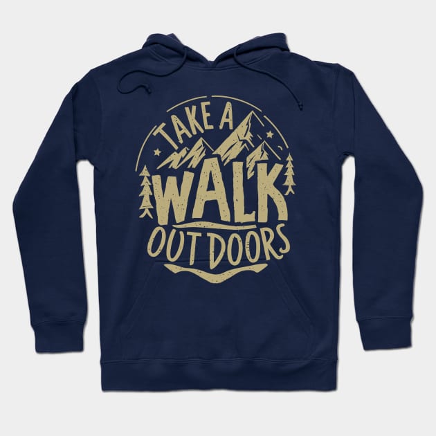 Take A Walk Outdoors Day – January Hoodie by irfankokabi